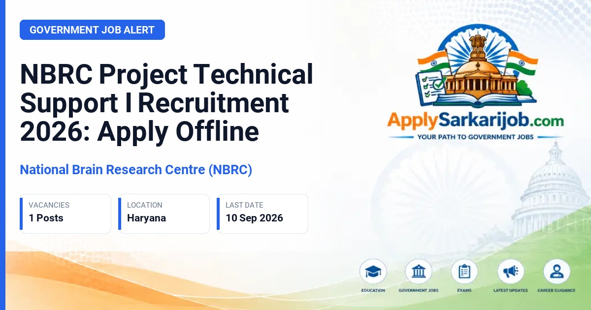 National Brain Research Centre (NBRC) - Project Technical Support I Official Notification Poster & Schedule