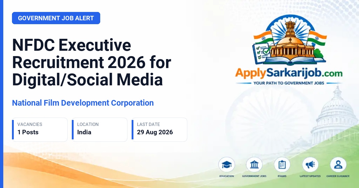 National Film Development Corporation - Executive (Digital/Social Media) Official Notification Poster & Schedule