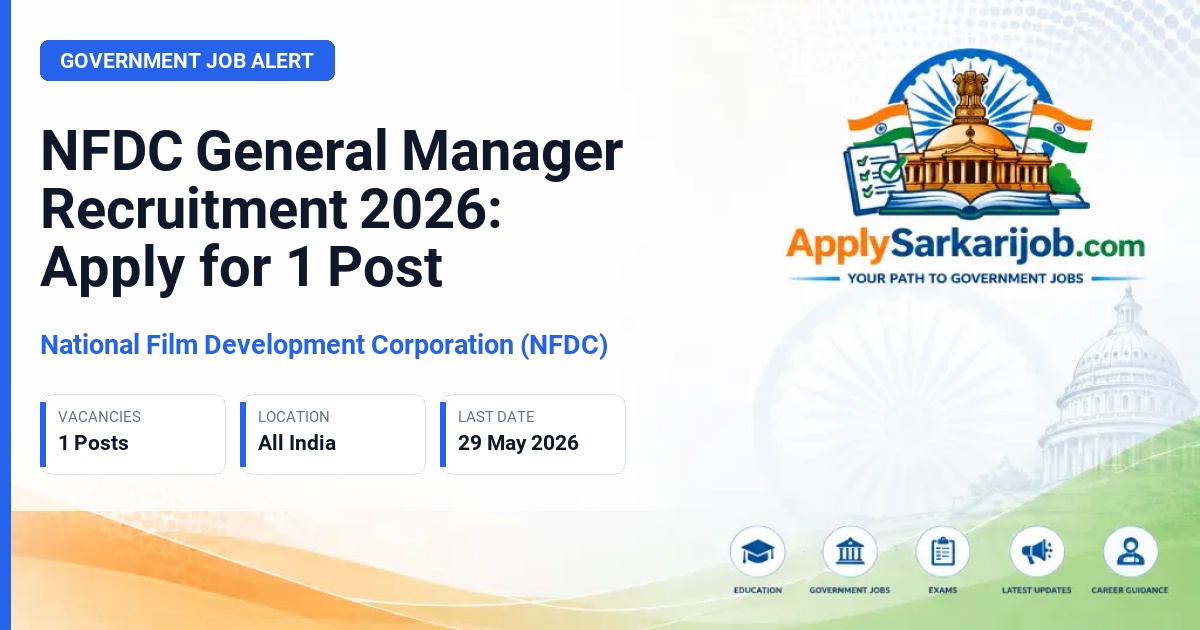 National Film Development Corporation (NFDC) - General Manager Official Notification Poster & Schedule