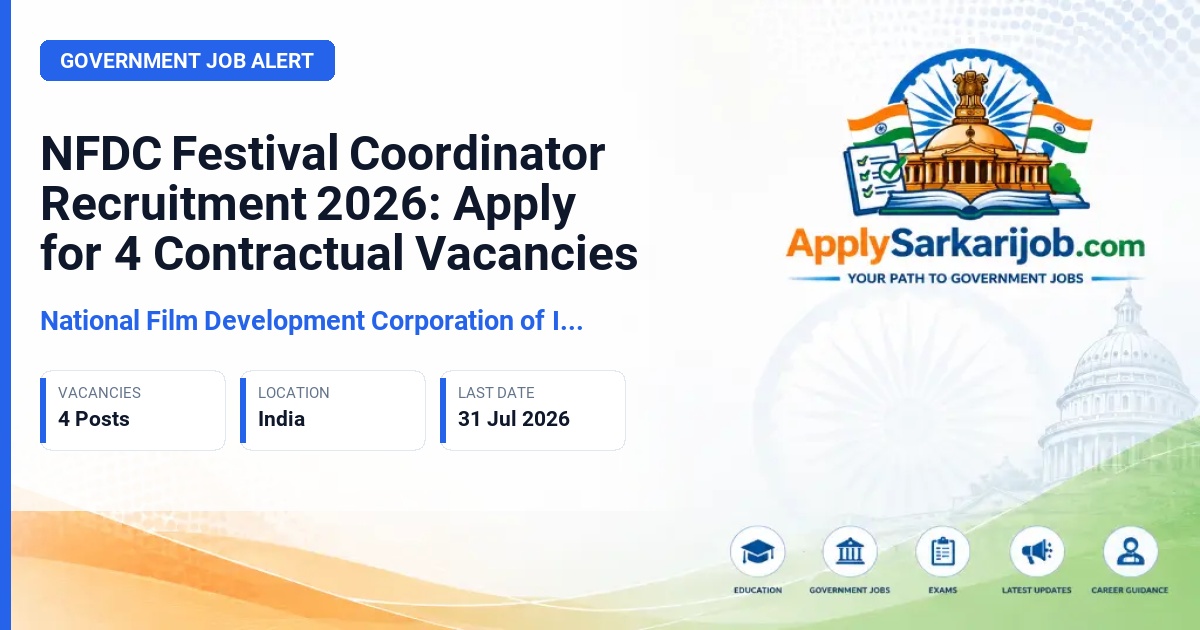 National Film Development Corporation of India - Festival Coordinator Official Notification Poster & Schedule
