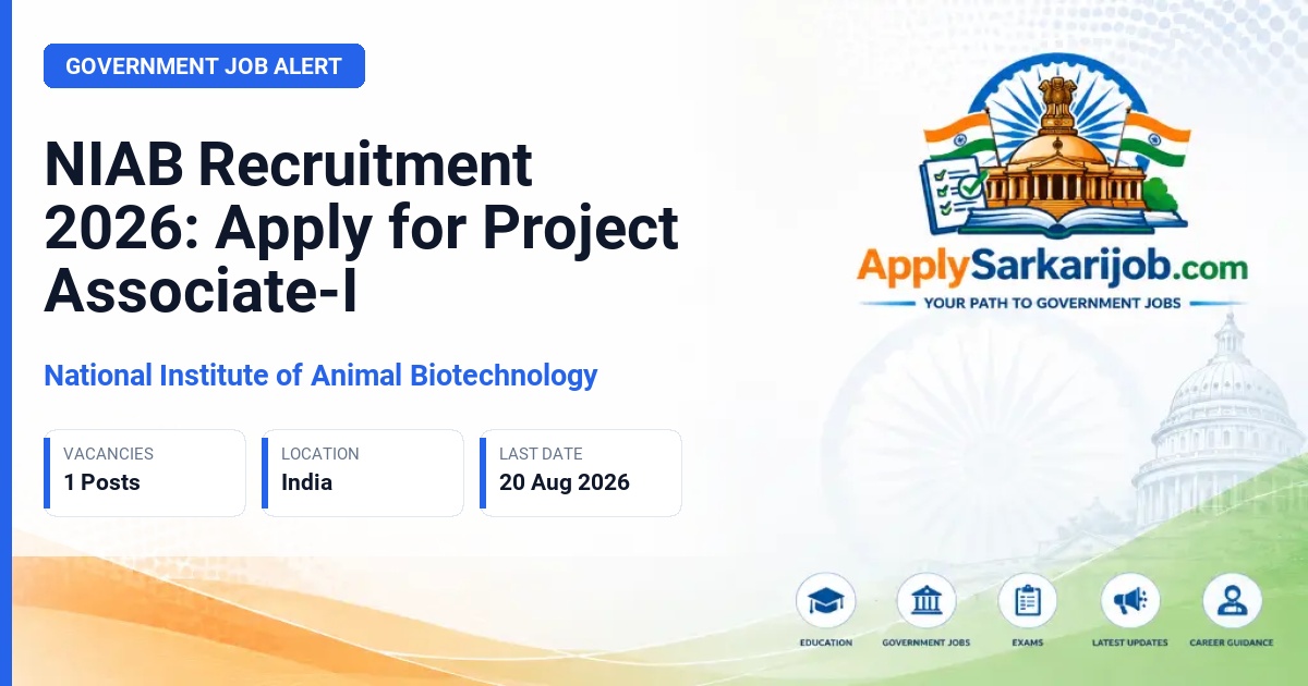 National Institute of Animal Biotechnology - Project Associate I Official Notification Poster & Schedule