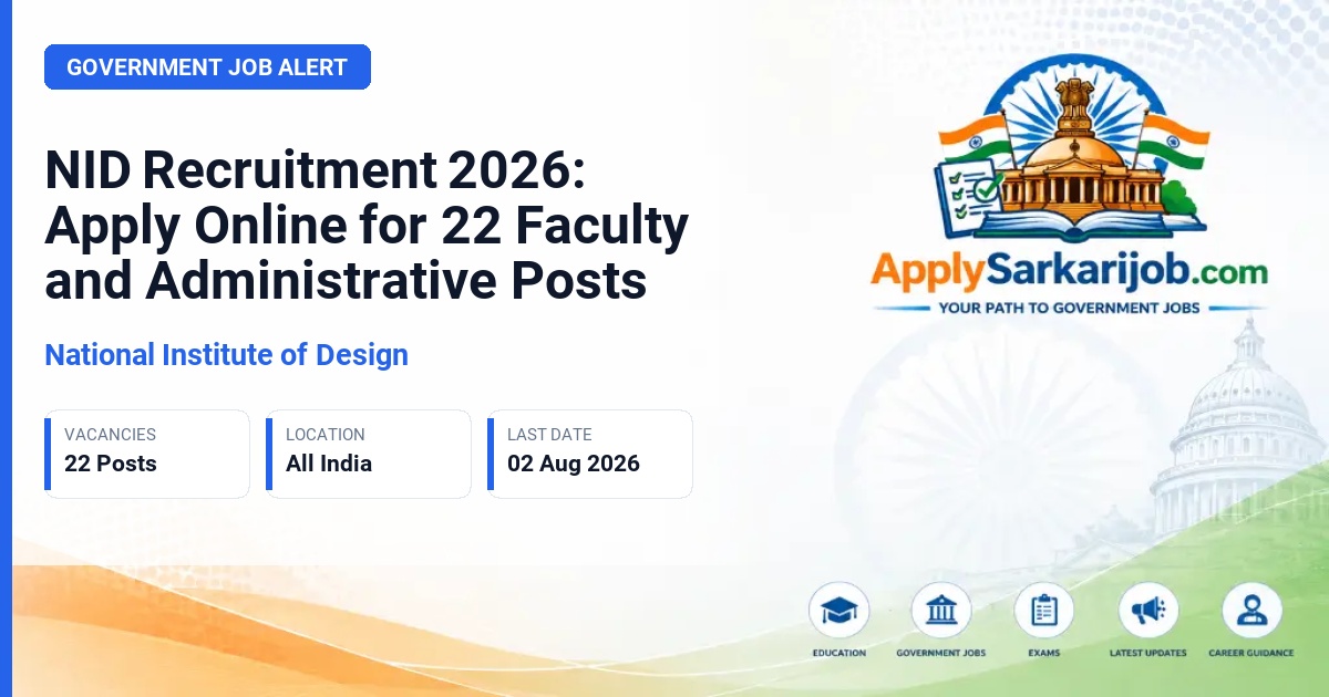 National Institute of Design - Various Design and Administrative Posts Official Notification Poster & Schedule