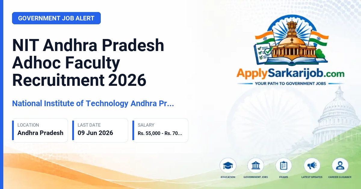 National Institute of Technology Andhra Pradesh - Adhoc Faculty Official Notification Poster & Schedule