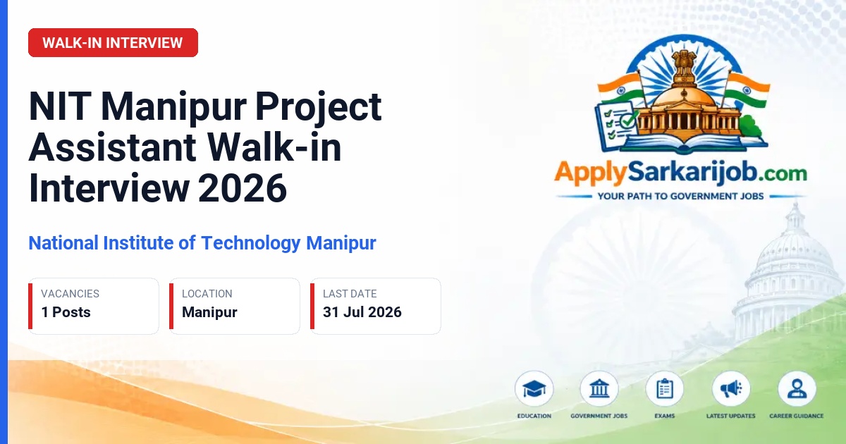 National Institute of Technology Manipur - Project Assistant Official Notification Poster & Schedule