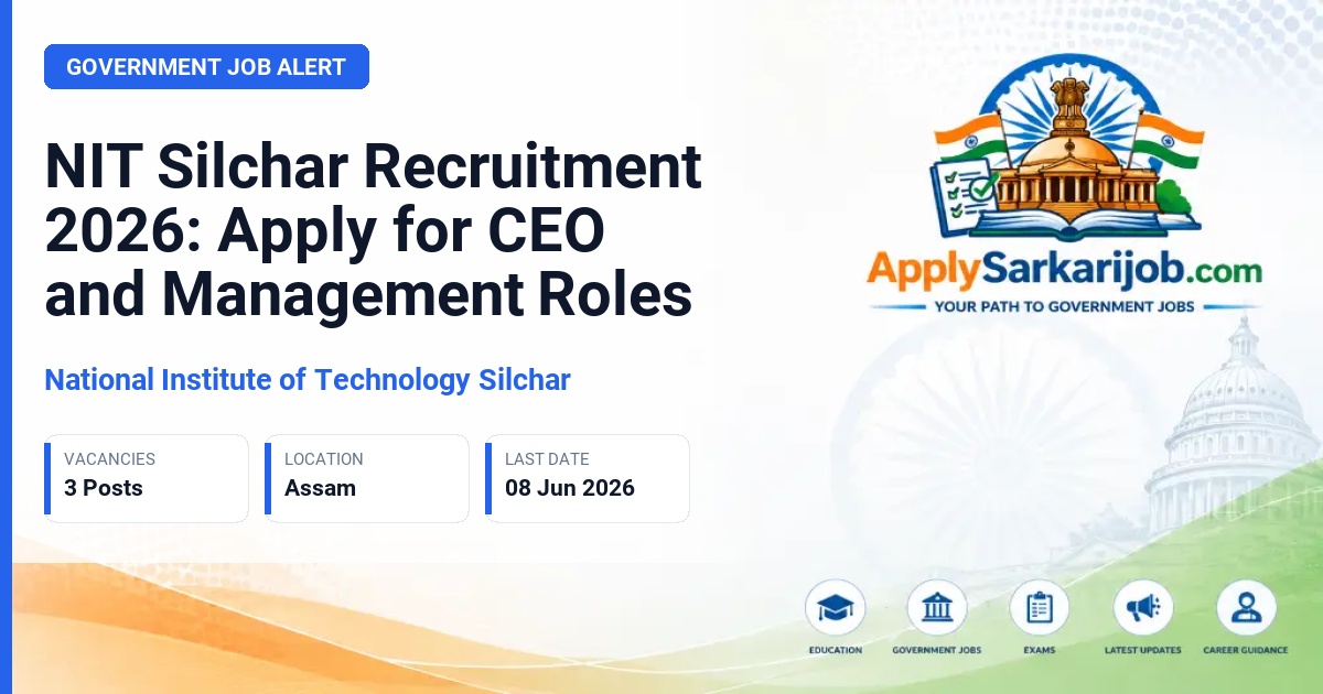 National Institute of Technology Silchar - Chief Executive Officer, Incubation Manager, Incubation Associate Official Notification Poster & Schedule
