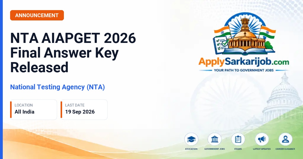 National Testing Agency (NTA) - AIAPGET 2026 Final Answer Key Official Notification Poster & Schedule