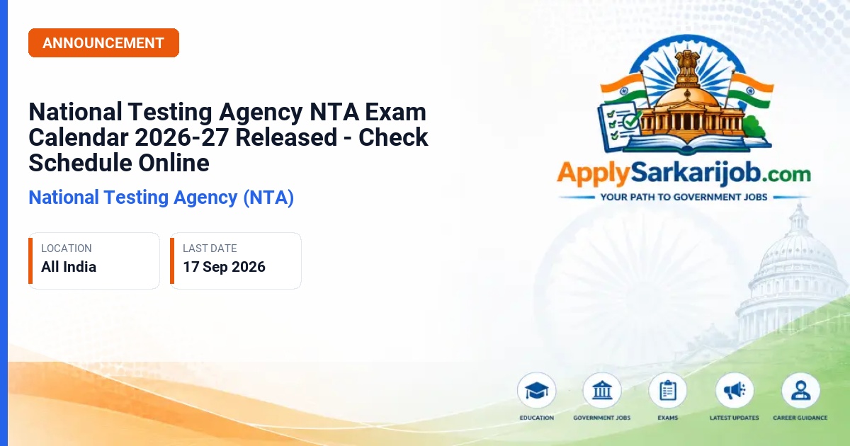 National Testing Agency (NTA) - National Entrance and Eligibility Tests Calendar 2026-27 Official Notification Poster & Schedule