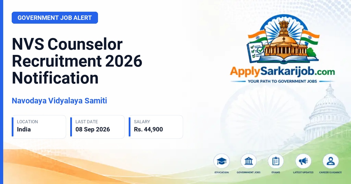 Navodaya Vidyalaya Samiti - Counselor Official Notification Poster & Schedule
