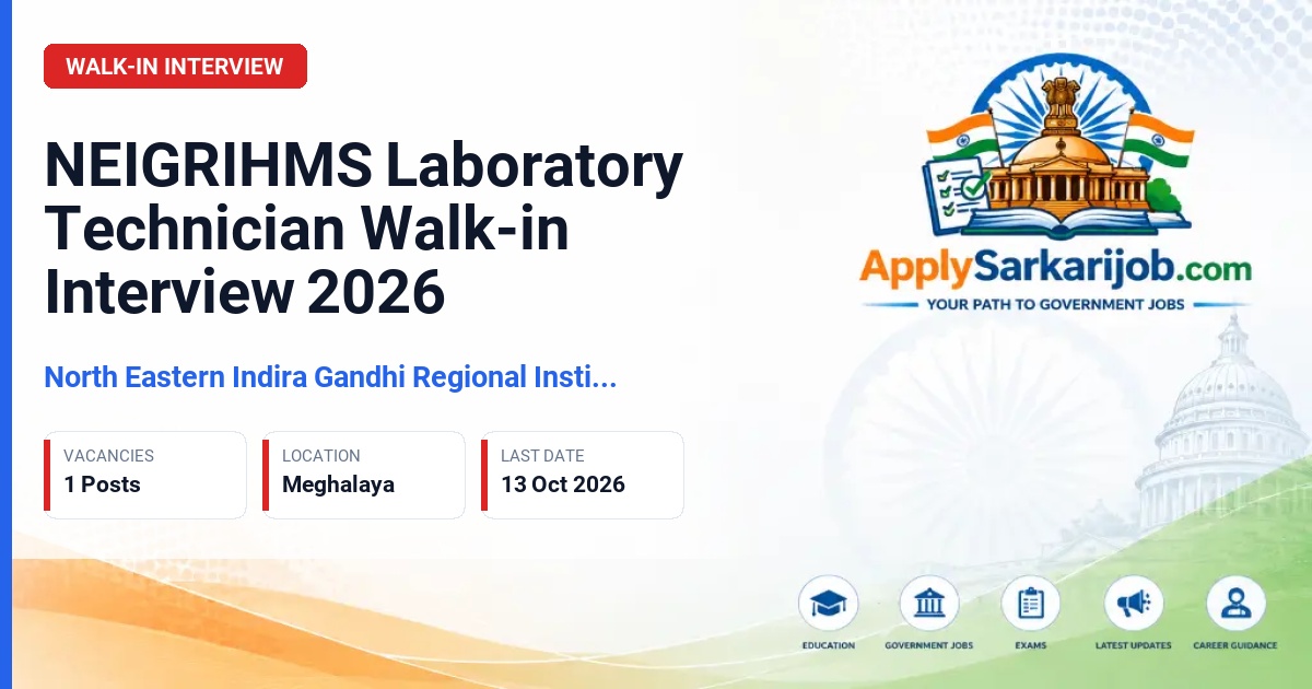 North Eastern Indira Gandhi Regional Institute of Health & Medical Sciences (NEIGRIHMS) - Laboratory Technician Official Notification Poster & Schedule
