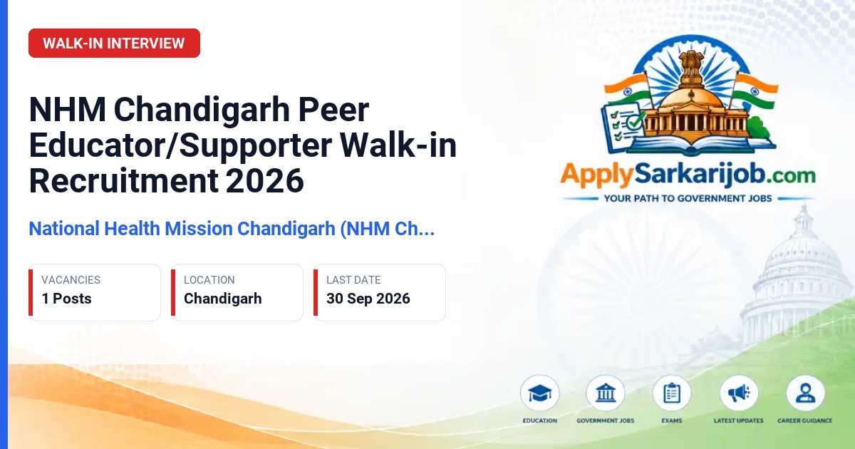 National Health Mission Chandigarh (NHM Chandigarh) - Peer Educator/Supporter Official Notification Poster & Schedule