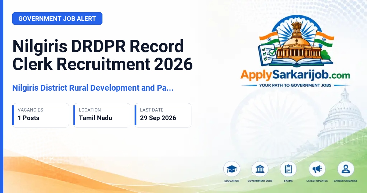 Nilgiris District Rural Development and Panchayat Raj - Record Clerk Official Notification Poster & Schedule