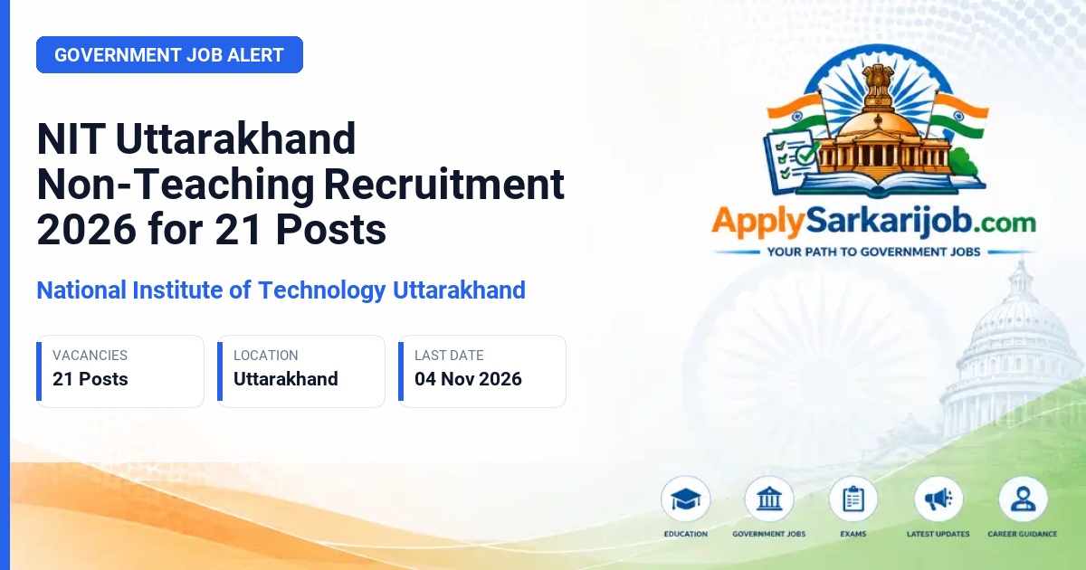 National Institute of Technology Uttarakhand - Superintendent, Technical Assistant, Technician (SG-II), Technician and Junior Assistant Official Notification Poster & Schedule