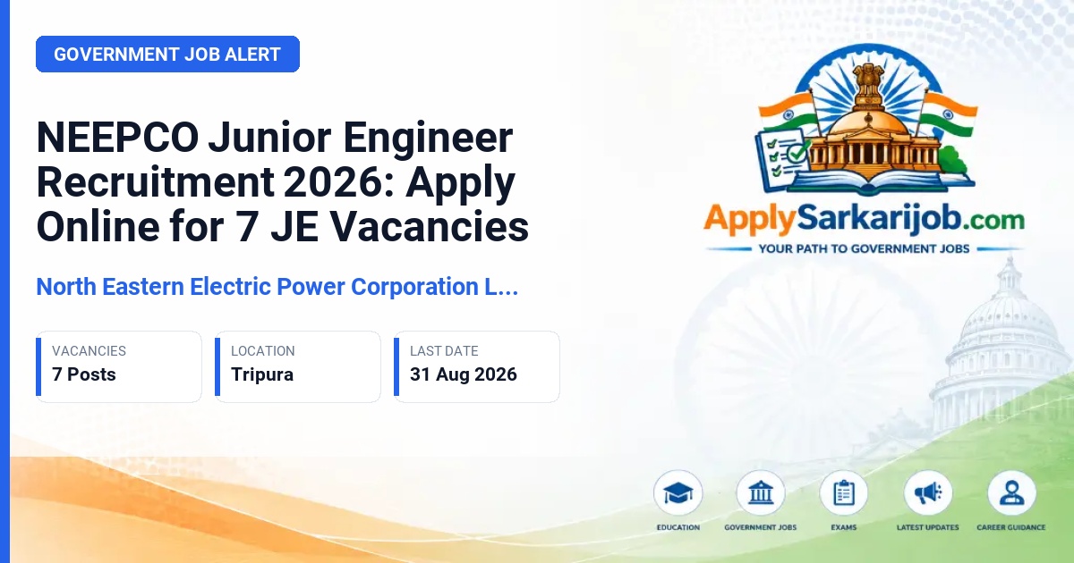 North Eastern Electric Power Corporation Limited - Junior Engineer (Electrical/Mechanical) Official Notification Poster & Schedule