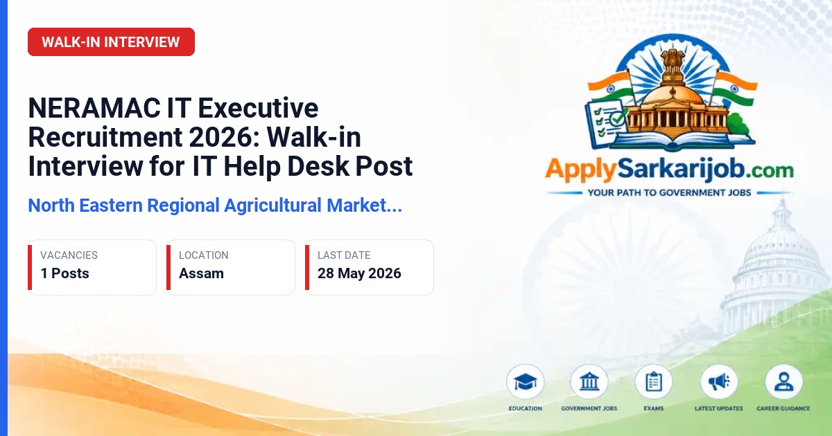 North Eastern Regional Agricultural Marketing Corporation (NERAMAC) - Executive (IT Help Desk) Official Notification Poster & Schedule