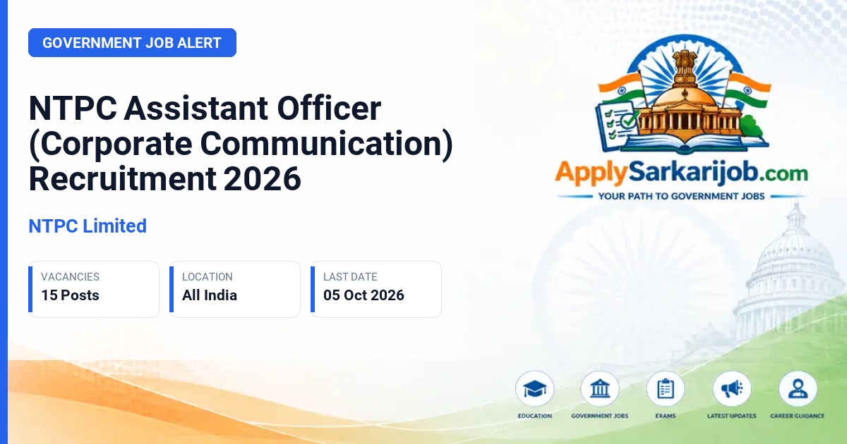 NTPC Limited - Assistant Officer (Corporate Communication) Official Notification Poster & Schedule