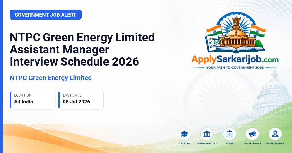 NTPC Green Energy Limited - Assistant Manager - RE (E-2 Grade) Official Notification Poster & Schedule