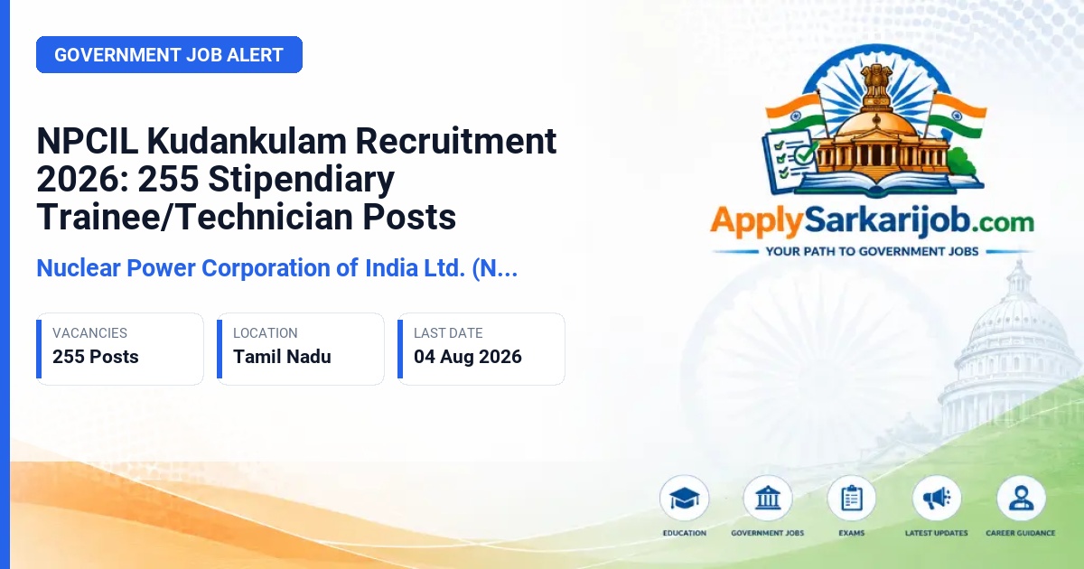 Nuclear Power Corporation of India Ltd. (NPCIL) - Stipendiary Trainee/Technician (ST/TN) Official Notification Poster & Schedule