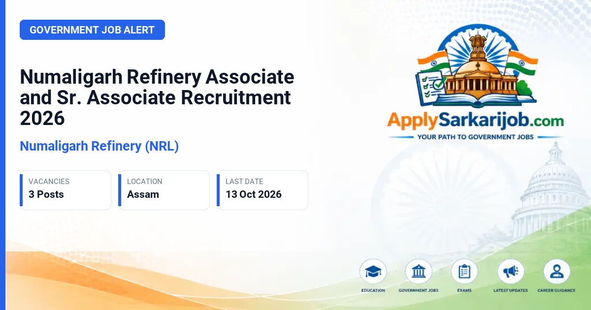 Numaligarh Refinery (NRL) - Associate (Commercial System), Sr. Associate (Commercial System), Associate (Mechanical) Official Notification Poster & Schedule