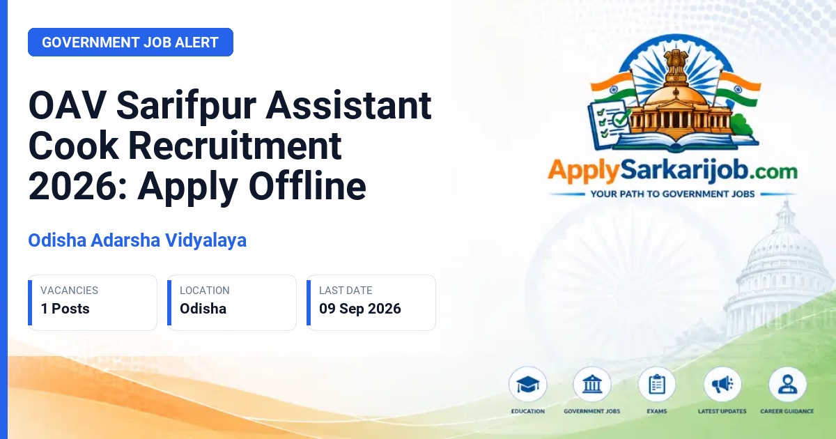 Odisha Adarsha Vidyalaya - Assistant Cook Official Notification Poster & Schedule