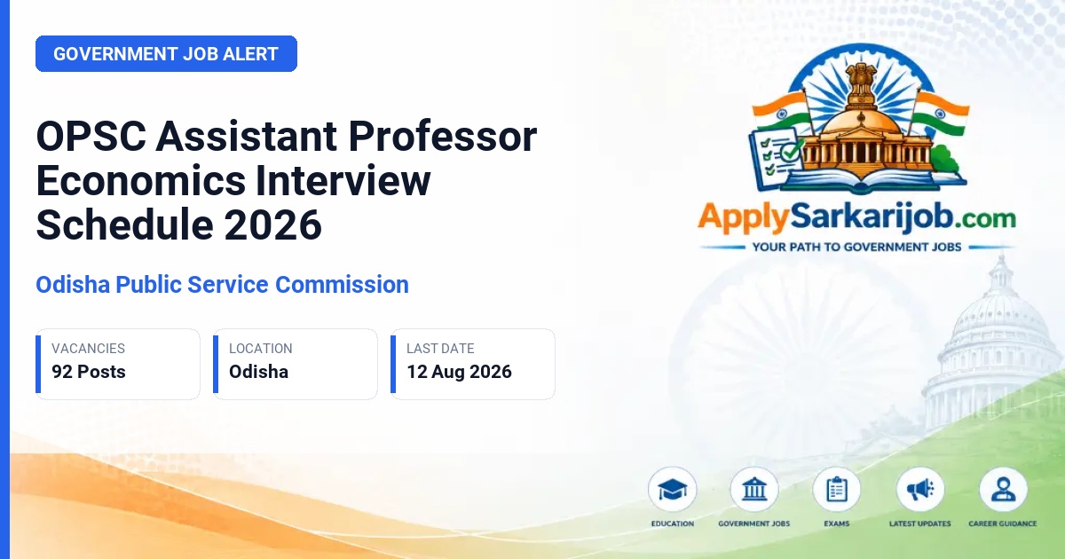Odisha Public Service Commission - Assistant Professor (Stage-I) in Economics Official Notification Poster & Schedule