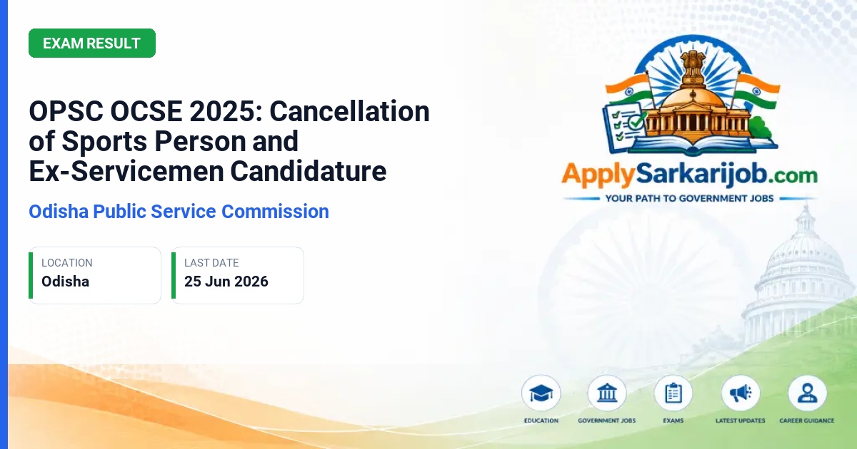 Odisha Public Service Commission (OPSC) - Odisha Civil Services Examination 2025 Official Notification Poster & Schedule