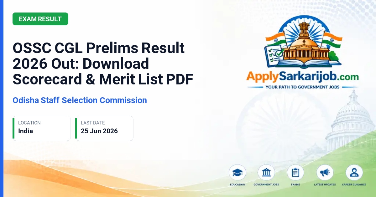 Odisha Staff Selection Commission (OSSC) - Combined Graduate Level (CGL) Group B & C Official Notification Poster & Schedule