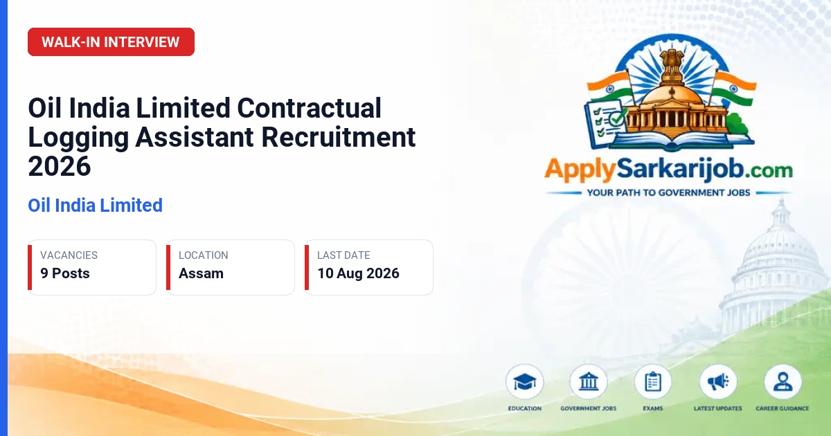 Oil India Limited - Contractual Logging Assistant Official Notification Poster & Schedule