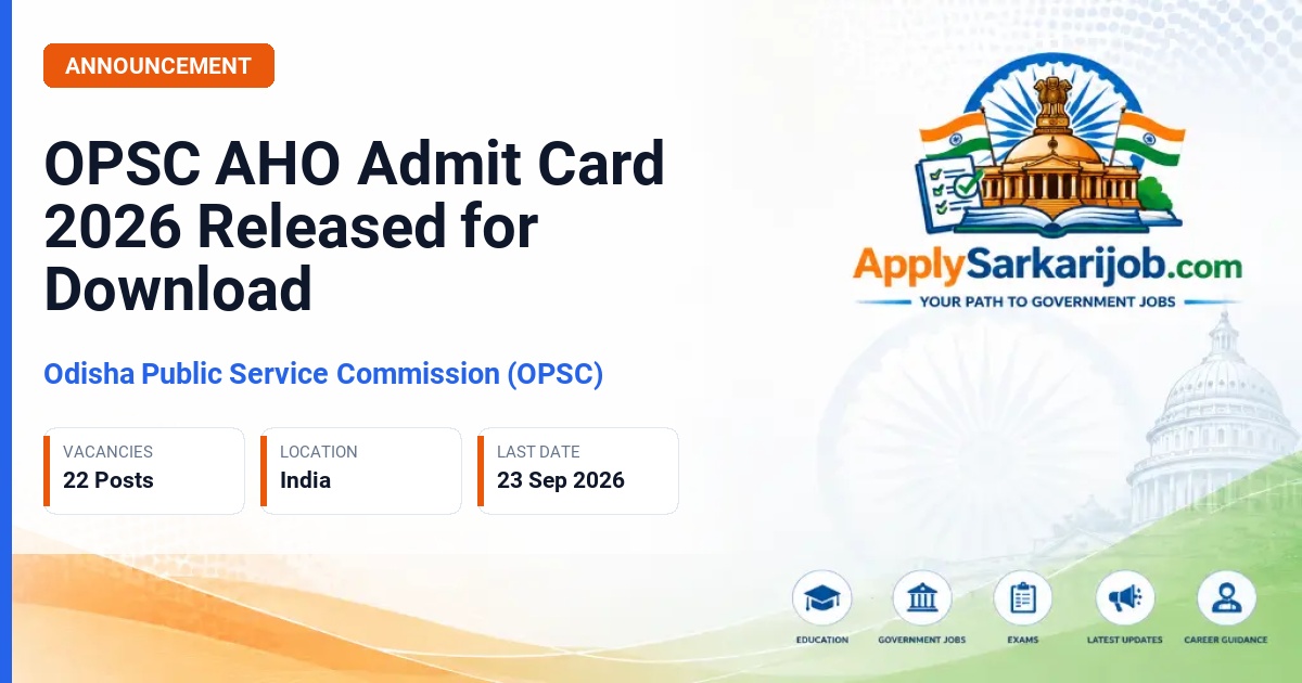 Odisha Public Service Commission (OPSC) - Assistant Horticulture Officer (AHO) Official Notification Poster & Schedule