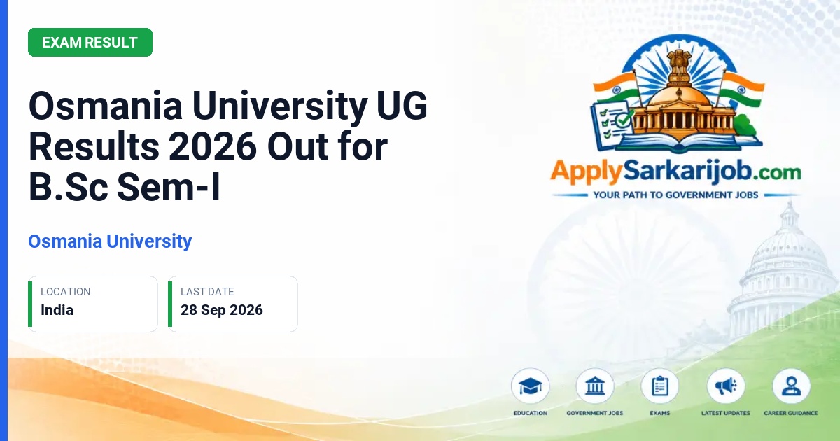 Osmania University - B.Sc (Aviation) Sem-I (Regular) and UG (CBCS) B.Sc Aircraft Maintenance Mechanical Sem-I (Regular) Results Official Notification Poster & Schedule