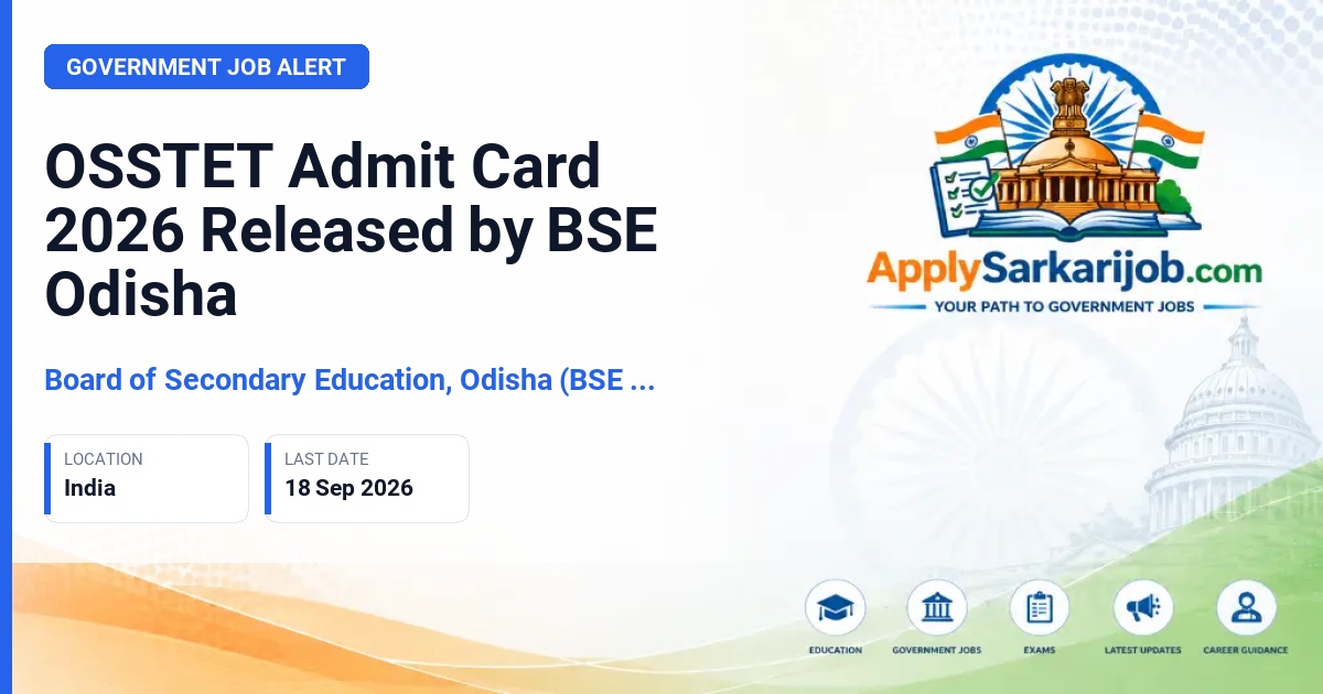 Board of Secondary Education, Odisha (BSE Odisha), Cuttack - Odisha Secondary School Teacher Eligibility Test (OSSTET) 2026 Official Notification Poster & Schedule