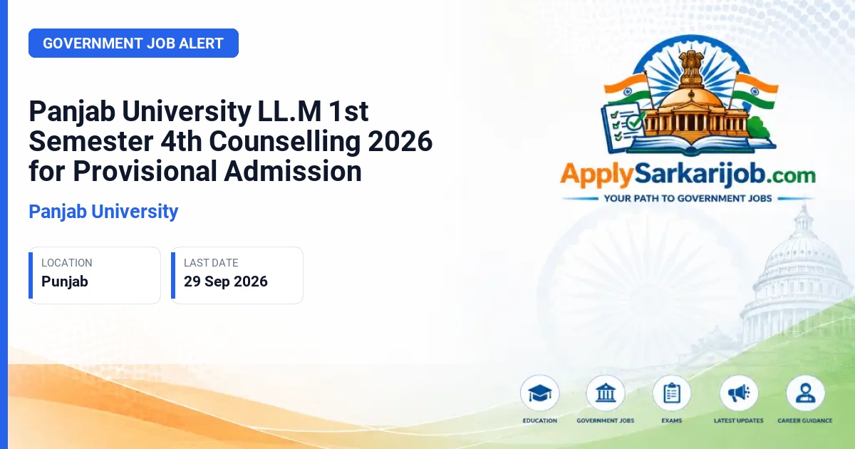 Panjab University - LL.M 1st Semester (1 Year Course) Counselling Official Notification Poster & Schedule
