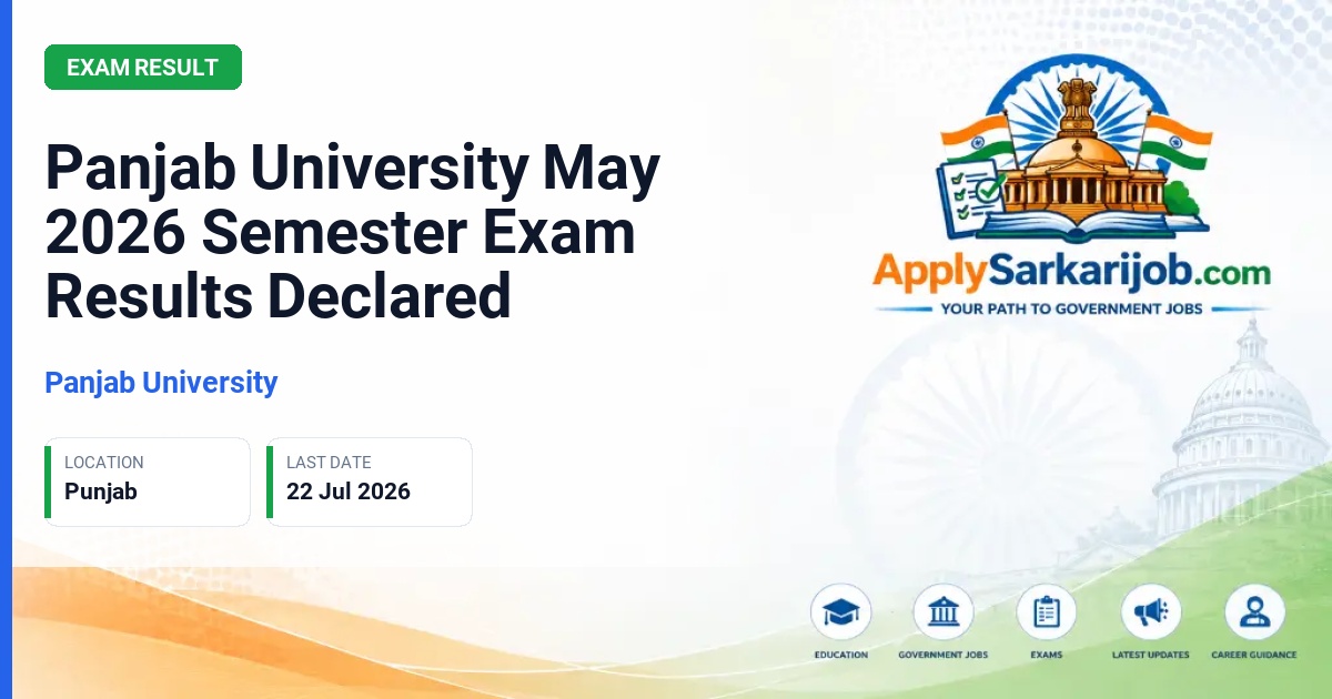 Panjab University - Panjab University May 2026 Semester Exam Results Declared Official Notification Poster & Schedule