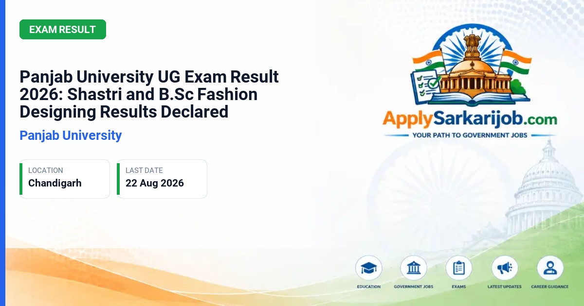 Panjab University - Panjab University UG Exam Result 2026: Shastri and B.Sc Fashion Designing Results Declared Official Notification Poster & Schedule