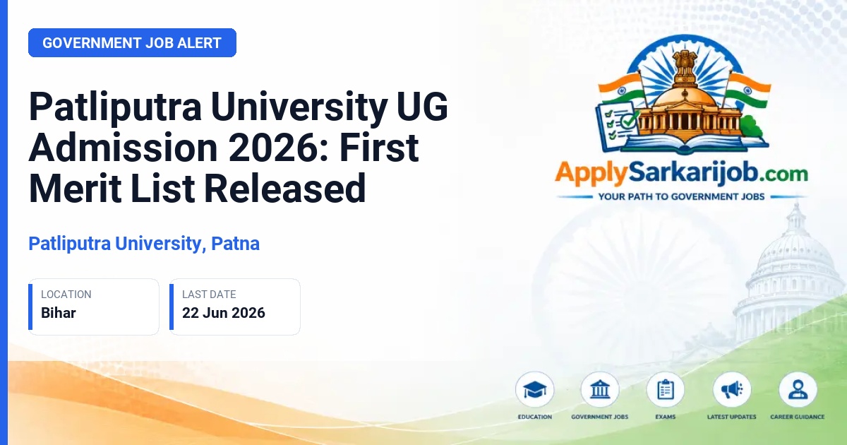 Patliputra University, Patna - Undergraduate Programmes (BA, BSc, BCom) Official Notification Poster & Schedule