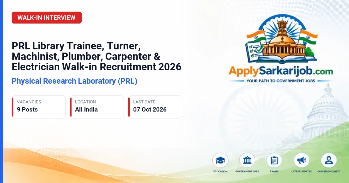 Physical Research Laboratory (PRL) - Library Trainee, Turner, Machinist, Plumber, Carpenter, Electrician Official Notification Poster & Schedule
