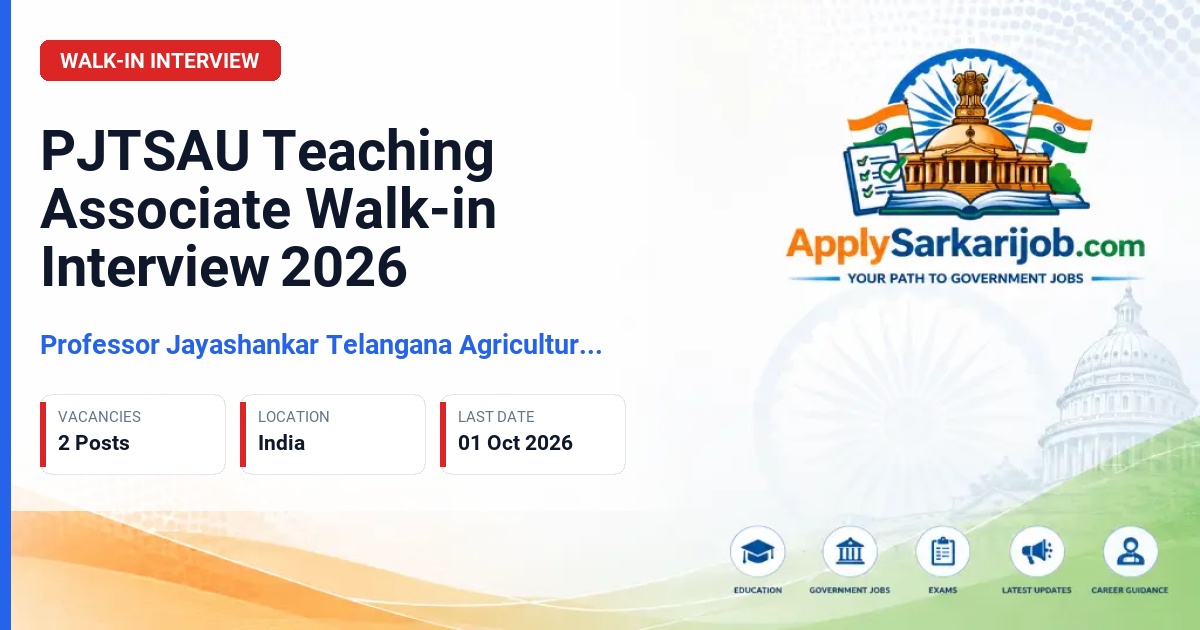 Professor Jayashankar Telangana Agricultural University (PJTSAU) - Teaching Associate Official Notification Poster & Schedule