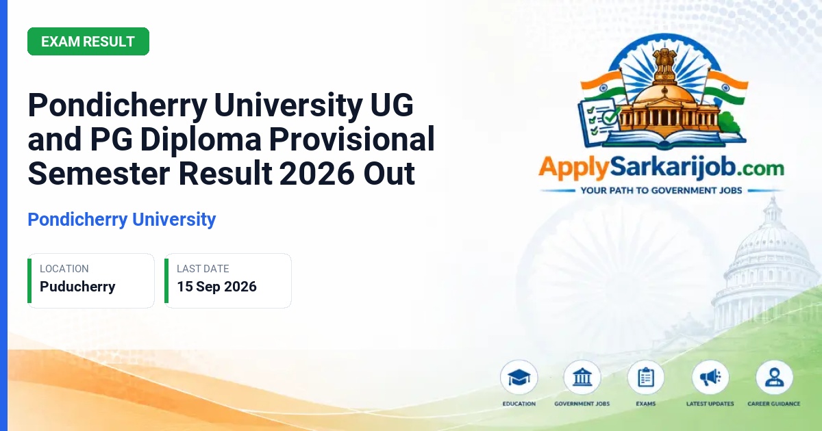 Pondicherry University - B.A & PG Diploma Semester Exams Official Notification Poster & Schedule