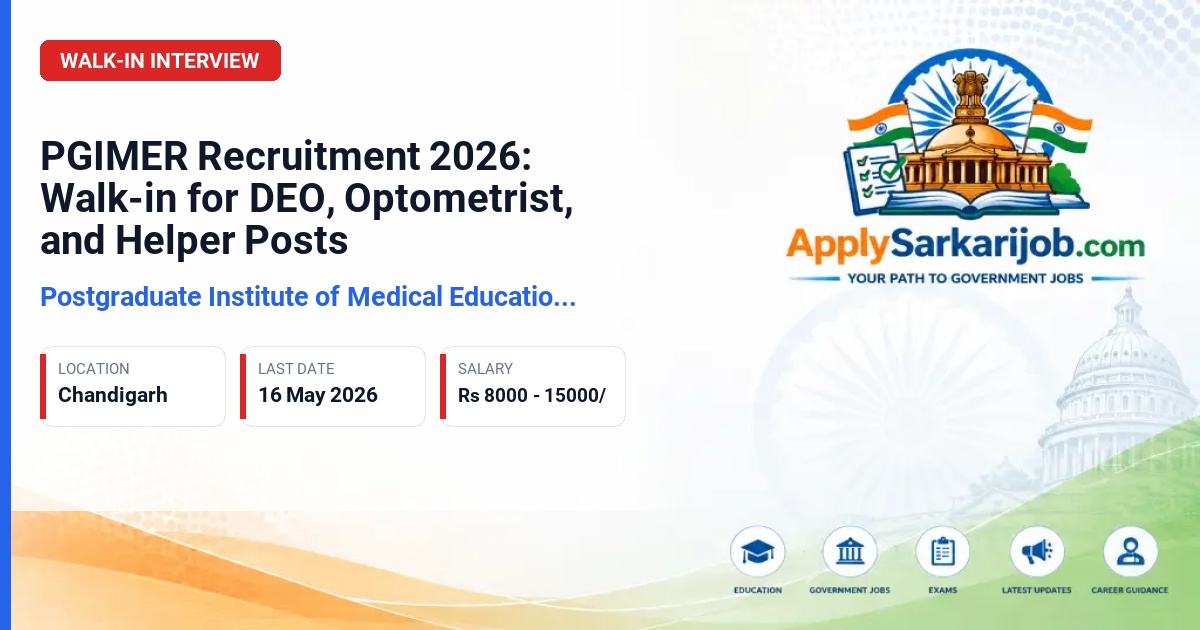 Postgraduate Institute of Medical Education & Research (PGIMER) - Optometrist, Data Entry Operator, Helper Official Notification Poster & Schedule