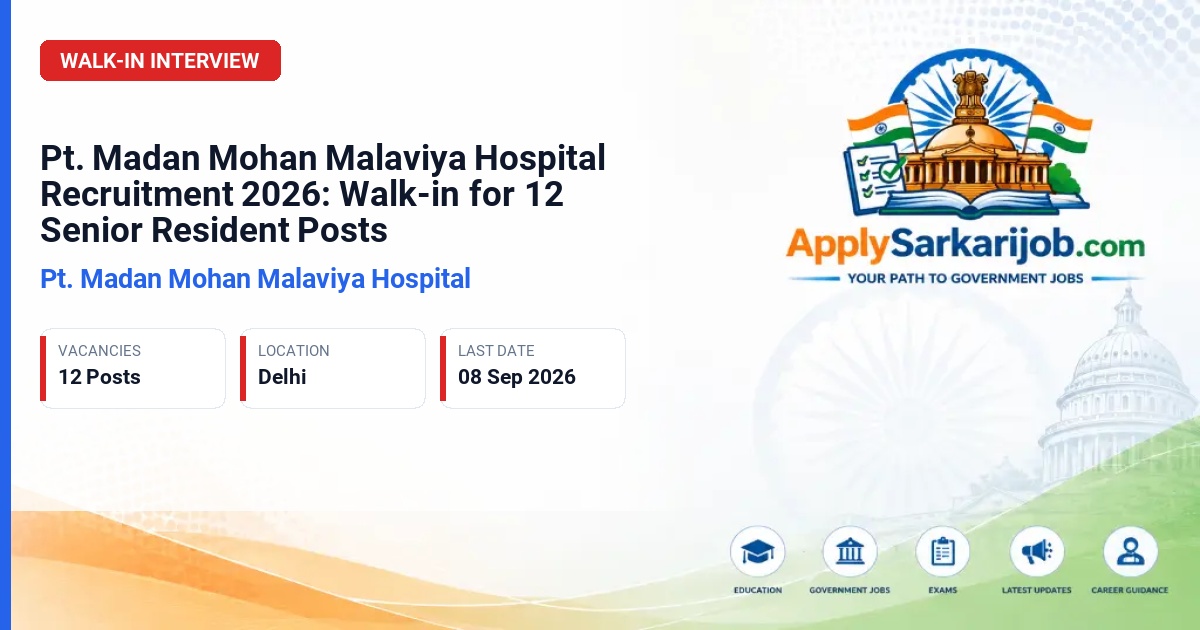 Pt. Madan Mohan Malaviya Hospital - Senior Resident Official Notification Poster & Schedule