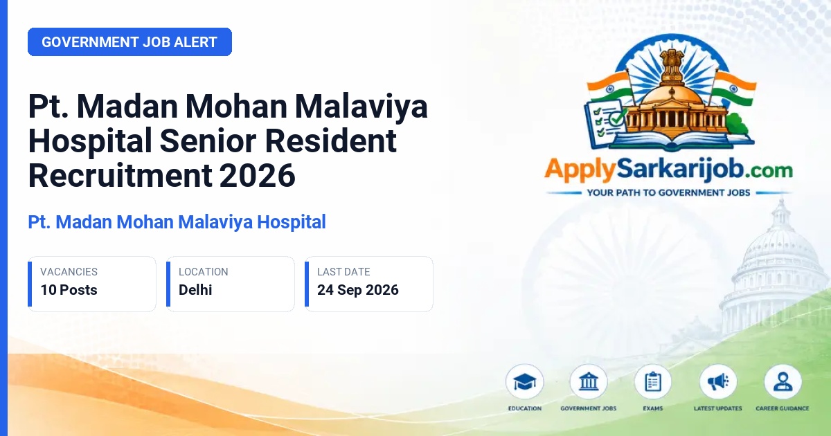 Pt. Madan Mohan Malaviya Hospital - Senior Resident Official Notification Poster & Schedule