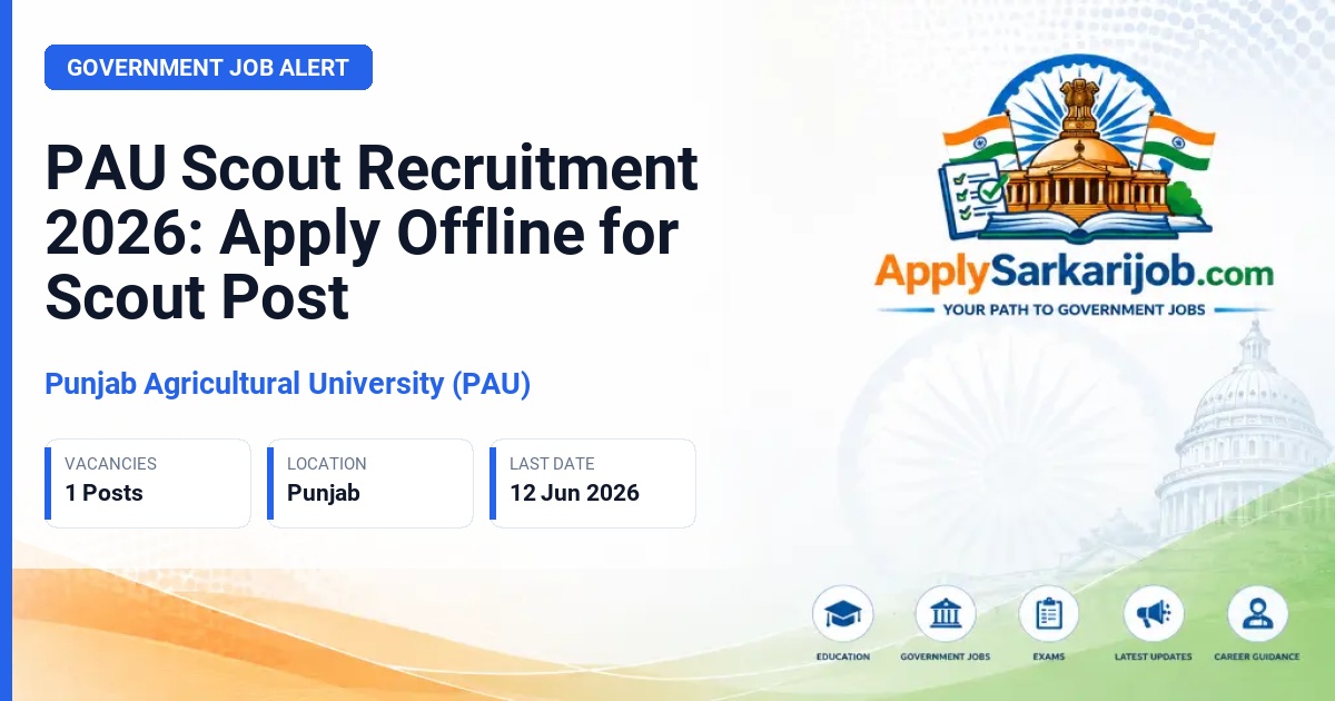 Punjab Agricultural University (PAU) - Scout Official Notification Poster & Schedule