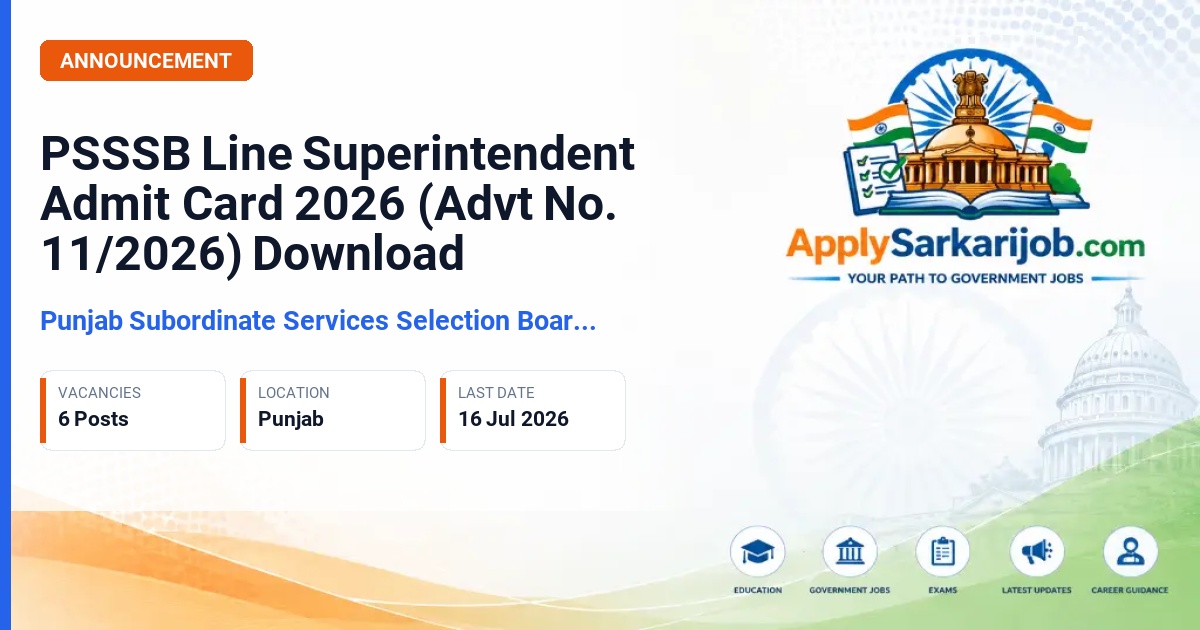 Punjab Subordinate Services Selection Board (PSSSB) - Line Superintendent Official Notification Poster & Schedule