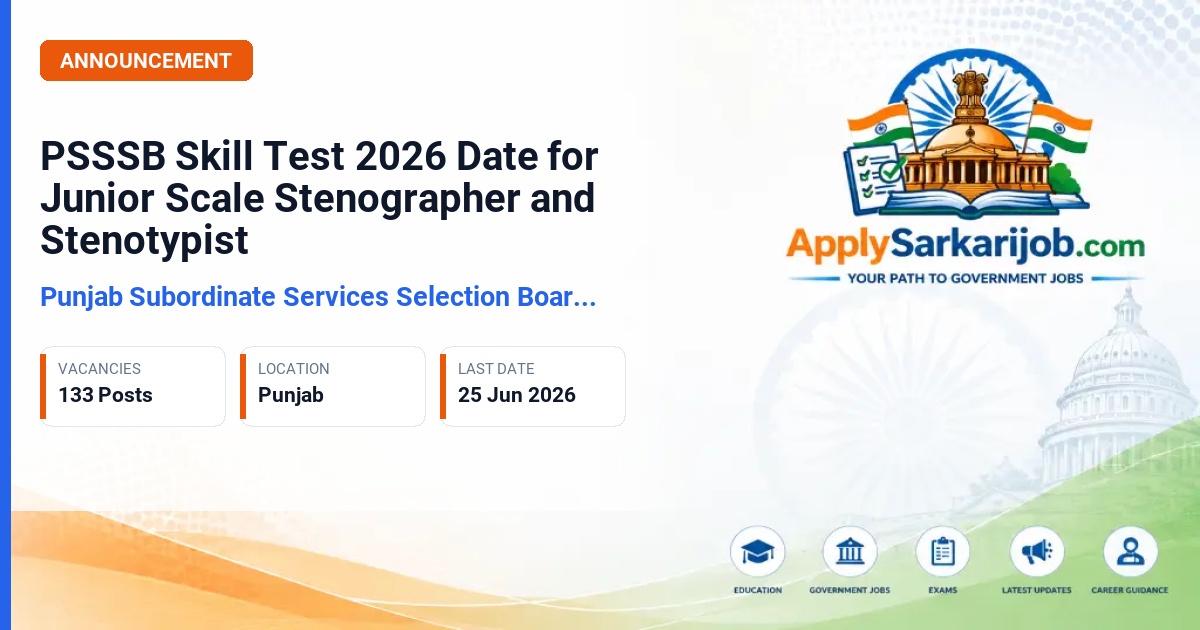 Punjab Subordinate Services Selection Board (PSSSB) - Junior Scale Stenographer and Stenotypist Official Notification Poster & Schedule
