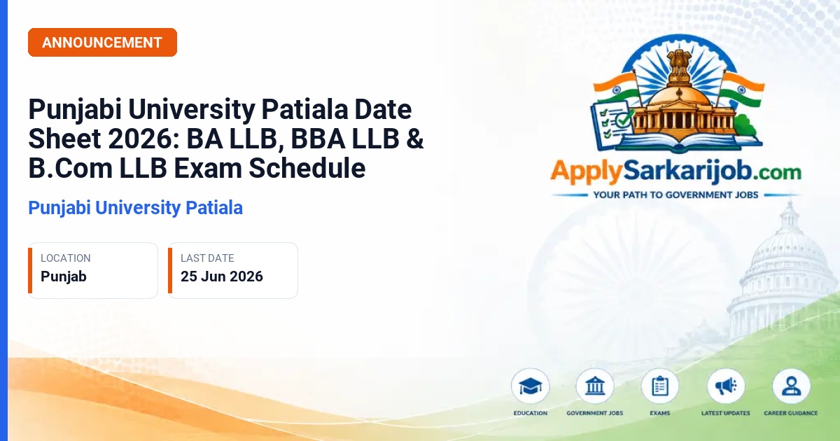 Punjabi University Patiala - Punjabi University Patiala Date Sheet 2026: BA LLB, BBA LLB & B.Com LLB Exam Schedule Official Notification Poster & Schedule
