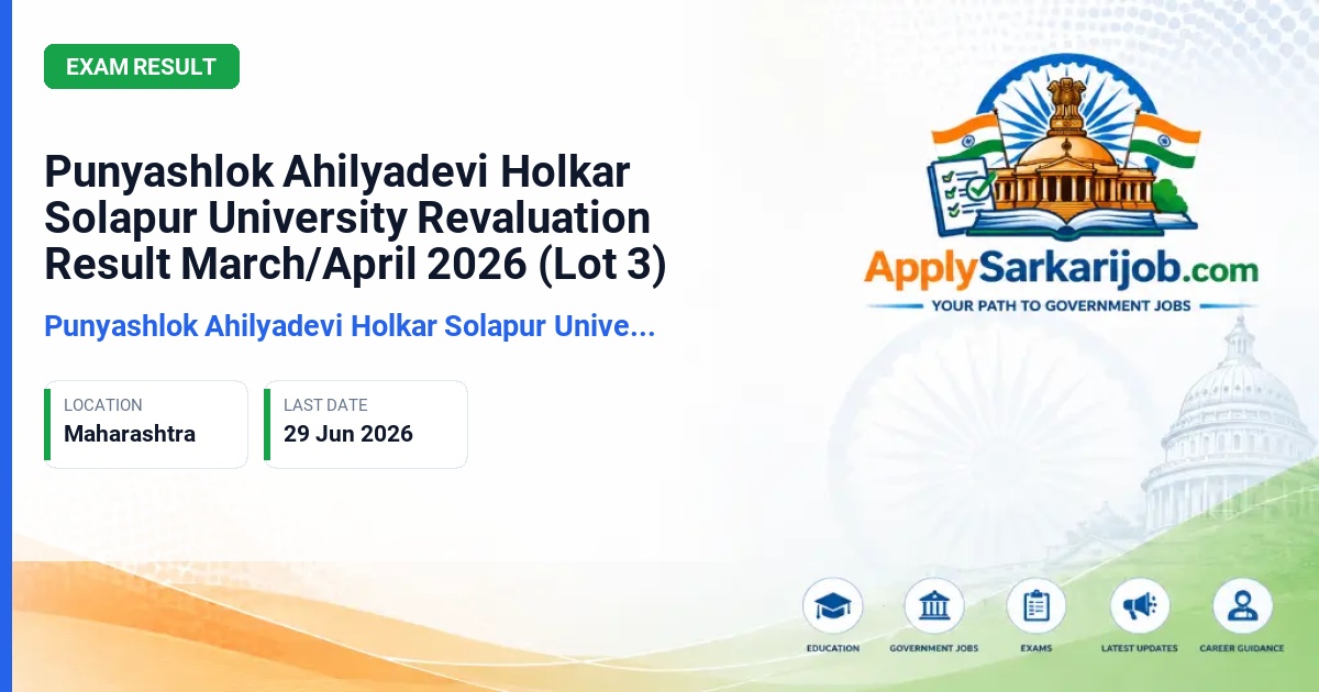 Punyashlok Ahilyadevi Holkar Solapur University - Punyashlok Ahilyadevi Holkar Solapur University Revaluation Result March/April 2026 (Lot 3) Official Notification Poster & Schedule
