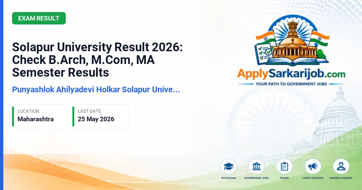 Punyashlok Ahilyadevi Holkar Solapur University - Solapur University Result 2026: Check B.Arch, M.Com, MA Semester Results Official Notification Poster & Schedule