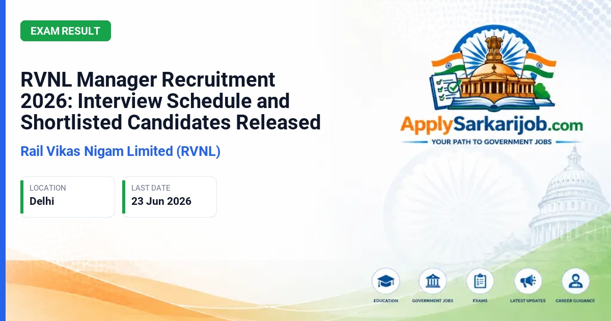 Rail Vikas Nigam Limited (RVNL) - Manager, Deputy Manager, Assistant Manager (Civil & Electrical) Official Notification Poster & Schedule