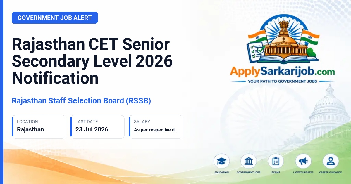 Rajasthan Staff Selection Board (RSSB / RSMSSB) - Senior Secondary Level CET Official Notification Poster & Schedule