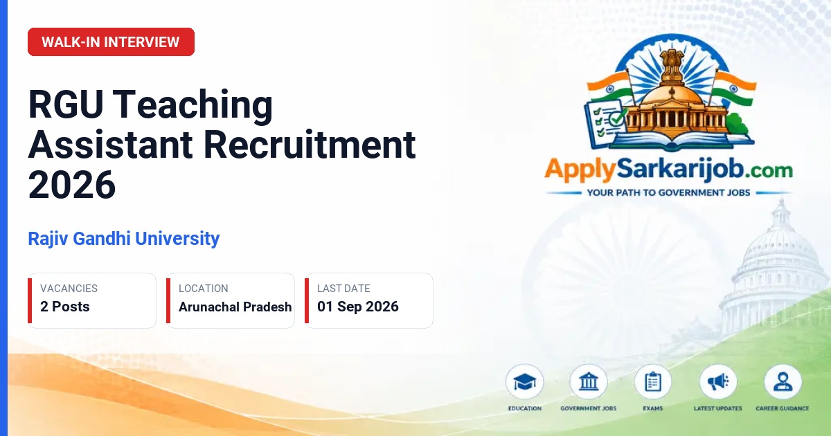 Rajiv Gandhi University - Teaching Assistant Official Notification Poster & Schedule