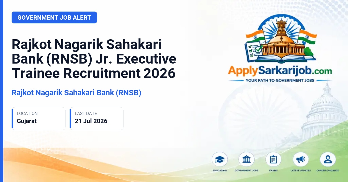 Rajkot Nagarik Sahakari Bank (RNSB) - Jr. Executive (Trainee) Official Notification Poster & Schedule